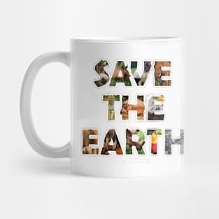 Save The Earth - wildlife oil painting wordart Mug